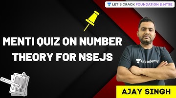 MENTI QUIZ ON NUMBER THEORY FOR NSEJS | MATHEMATICS | Ajay Singh