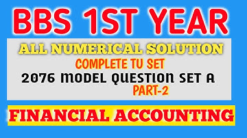 bbs 1st year account // model set solution// 2076 Set A// Long question part-2