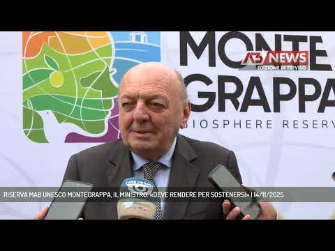 RISERVA MAB UNESCO MONTEGRAPPA, IL MINISTRO: «DEVE RENDERE PER SOSTENERSI» | 14/11/2025