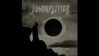 LUNGSPLITTER - Lungsplitter EP [FULL ALBUM] 2025