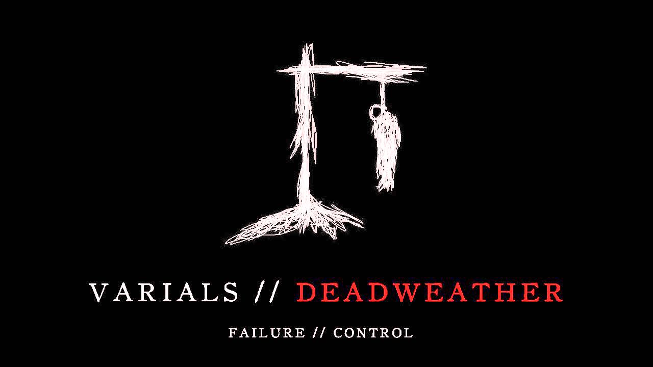 Varials // Deadweather
