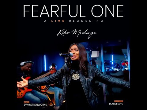 Fearful One Official Video Kike Mudiaga [HD]