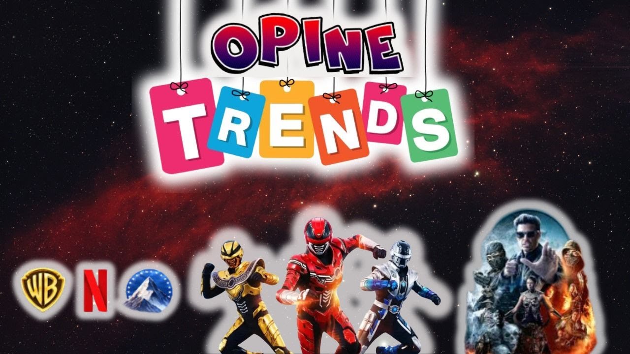 OPINE TRENDS #94 - TRAILERS 4 , EP 1 e 2 DE GALVAN INFINITY, NOVELA DA WARNER CAP - 4 .