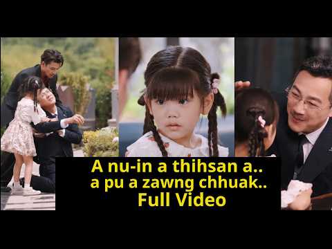 A nu a thi tawh. . . Naupang khawngaihthlak lutukk. . .  Hmuhnawm bawk si | Full Video