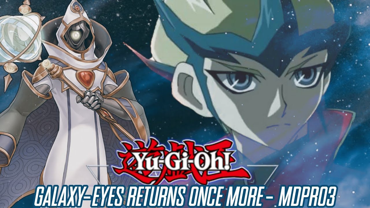Galaxy-Eyes Re-enters the Fray! 🔥| Yu-Gi-Oh! MDPro3. - YouTube