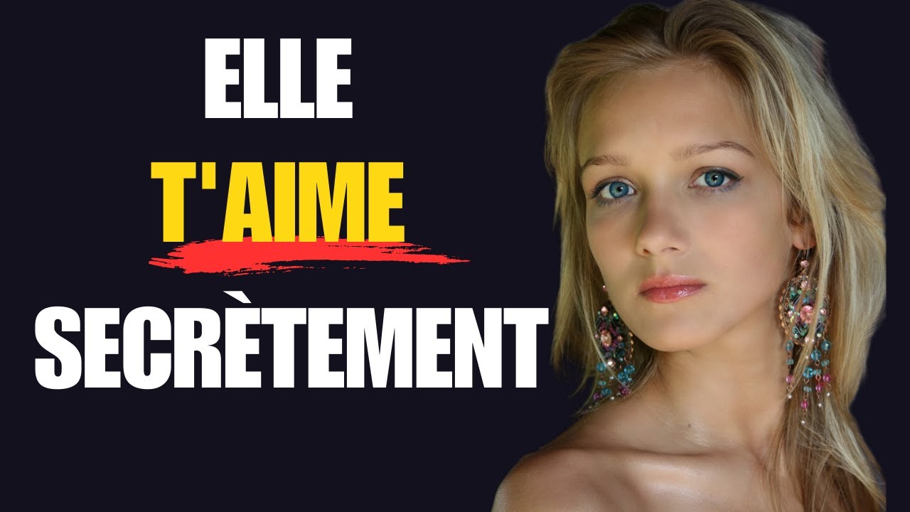 10 Signes Qu'elle fait Semblant de Ne pas vous Aimer (Elle Vous Teste