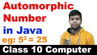 Automorphic Number in Java | Class 10 Computer