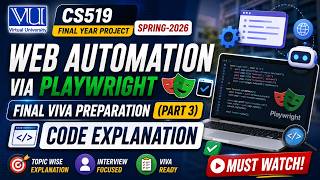 𝗖𝗦𝟱𝟭𝟵 𝗙𝗬𝗣 (𝗦𝗽𝗿𝗶𝗻𝗴 𝟮𝟬𝟮𝟲) | 𝗪𝗲𝗯 𝗔𝘂𝘁𝗼𝗺𝗮𝘁𝗶𝗼𝗻 𝘃𝗶𝗮 𝗣𝗹𝗮𝘆𝘄𝗿𝗶𝗴𝗵𝘁 | 𝗙𝗶𝗻𝗮𝗹 𝗩𝗶𝘃𝗮 𝗣𝗿𝗲𝗽𝗮𝗿𝗮𝘁𝗶𝗼𝗻 (𝗣𝗮𝗿𝘁 𝟯)