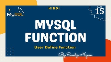 Stored Function in MySQL| MySQL UDF - User Define Function in Hindi #15