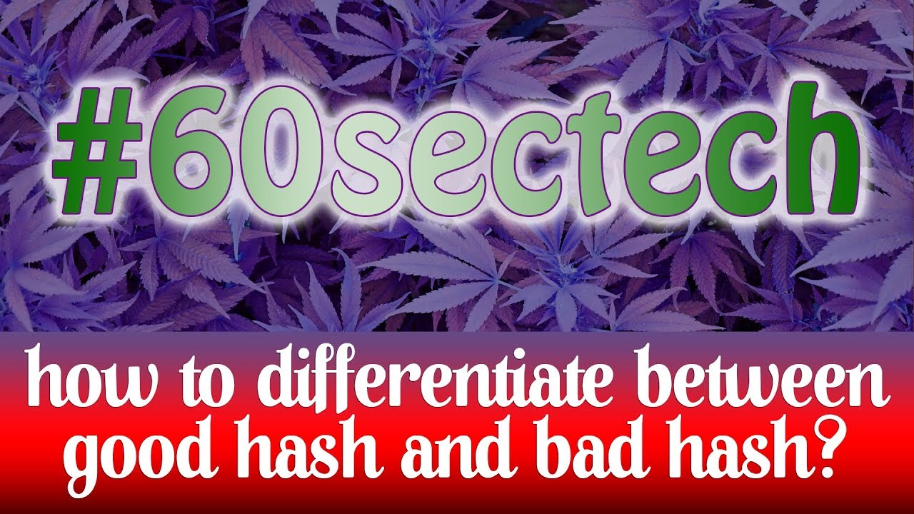  60secTech  how to differentiate between good and bad hash