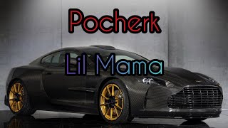 Pocherk - Lil Mama ⚡ Музыка в Машину 2020 ⚡ Хит 2020