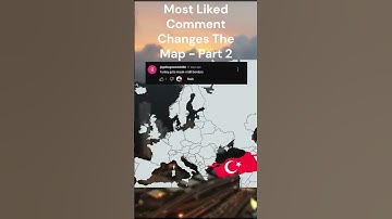 Most Liked Comment Changes The Map - Part 2