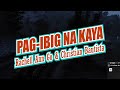 Pag-ibig Na Kaya - Rachell Ann Go & Christian Bautista - karaoke