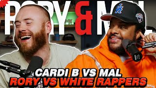 Cardi B vs Mal, Rory vs White Rappers | Episode 166 | NEW RORY & MAL