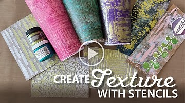 Creating Texture with Stencils–Tutorial Tidbits