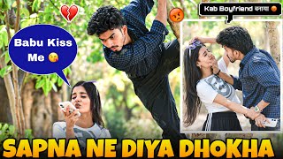 SAPNA NE DIYA DHOKHA 💔😭|| सोचा नहीं था आशा करेगी🥹😰 ||On Public Prank 