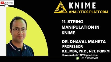 11. String Manipulation in KNIME || Dr. Dhaval Maheta