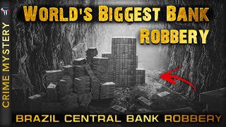 Uncovering the Brazil Central Bank Robbery | Bank Robbery Story in Hindi #viral #brazil