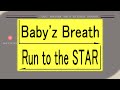 Baby&#39;z Breath『Run to the STAR』8bit ver.