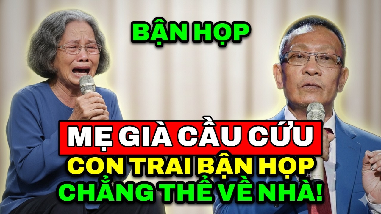 TÂM SỰ CÙNG VĂN SÂM - Bi kịch người mẹ già gọi điện cầu cứu nhưng con trai lại bận họp không về.