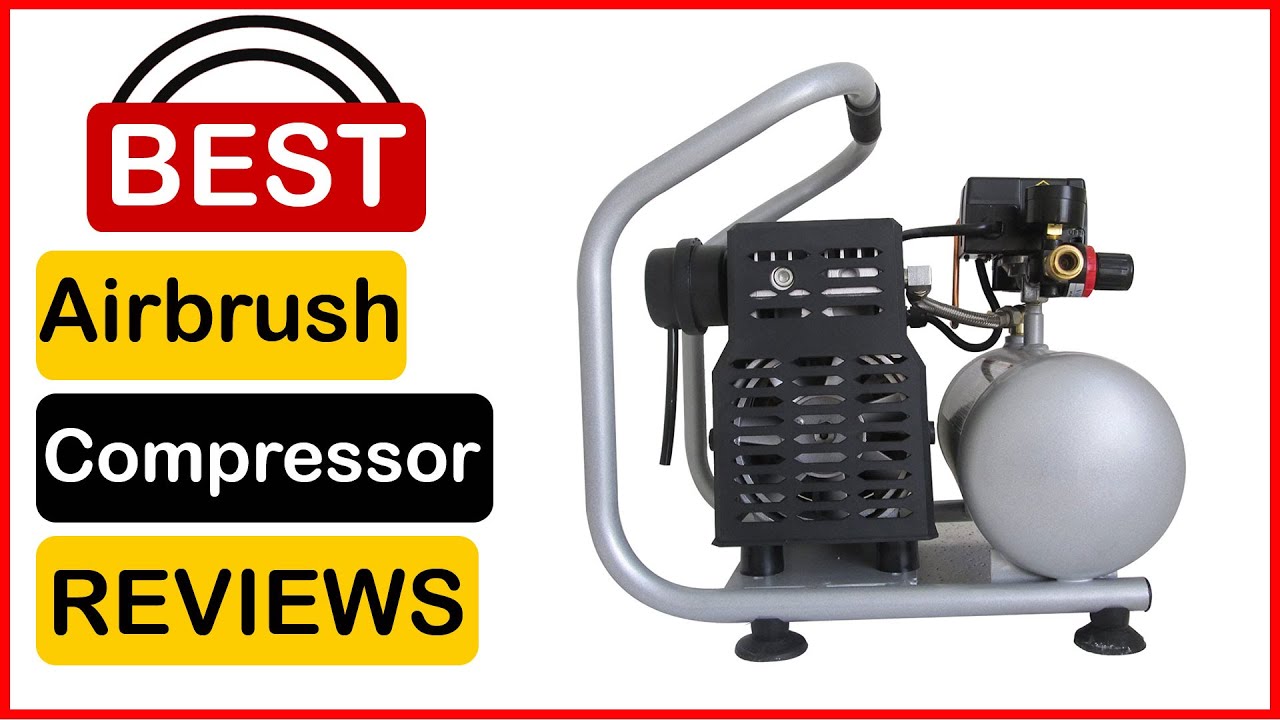 🏆 Best Budget Airbrush Compressor In 2023 Top 5 Tested & Buying Guide
