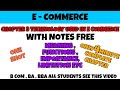 BCOS 184 - E Commerce, Chapter - 03 Technology Used In E Commerce With FreeNotes in 04 Minutes