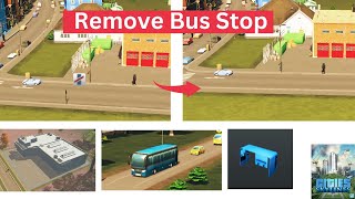 Cities: Skyline \/ How to remove bus stop