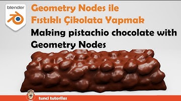 Blender ( Geometry Nodes ileFıstıklı Çikolata Yapmak/Making pistachio chocolate with Geometry Nodes)