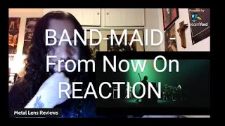 BAND MAID - FROM NOW ON | REACTION