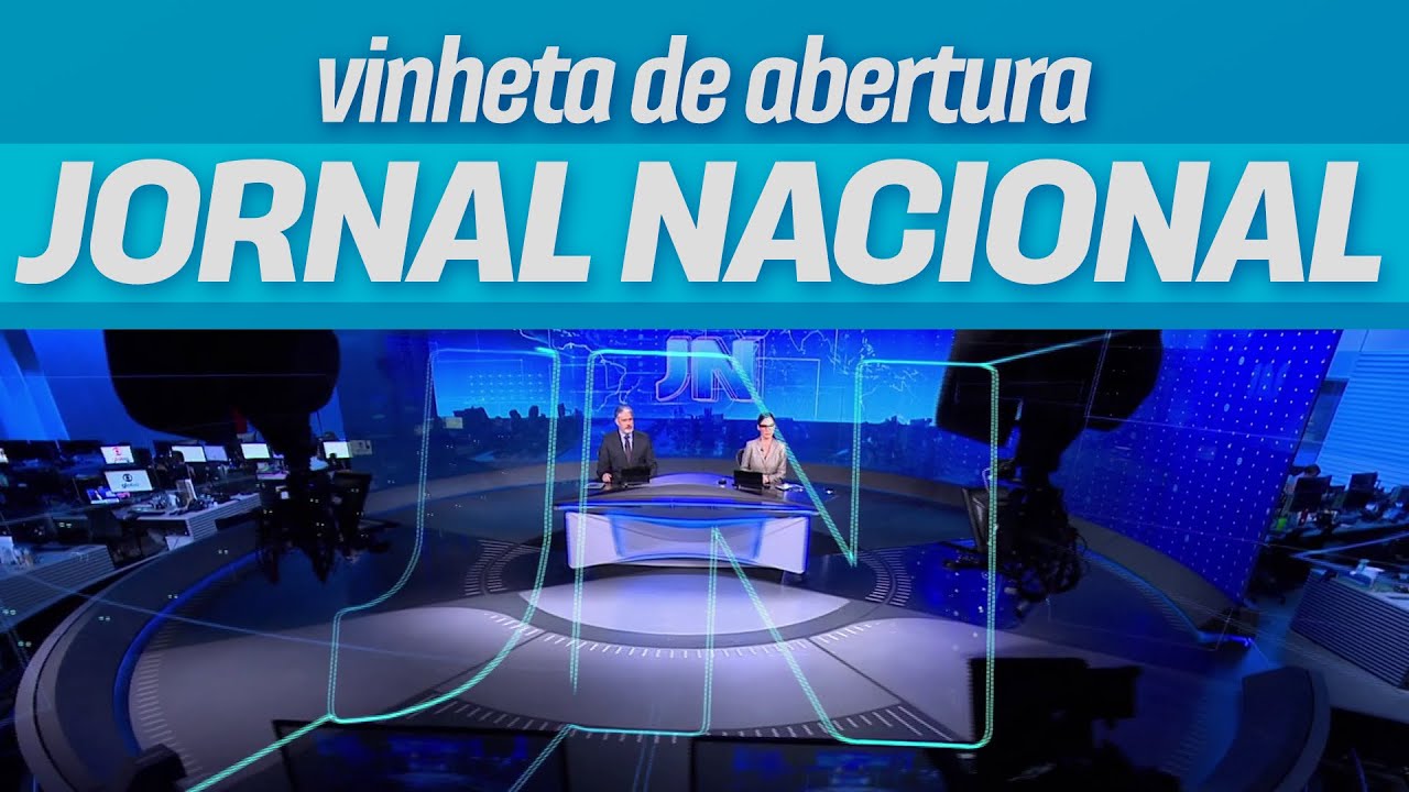 Vinheta de abertura do "Jornal Nacional" (2022) YouTube