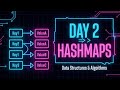 Day 2 – Hashmaps | Hashing | Leetcode Interview Crash Course (Data Science & DSA)