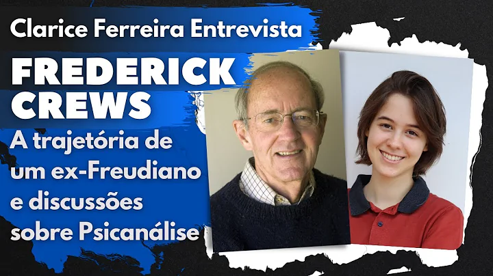Entrevista com Frederick Crews: A trajetria de um ...