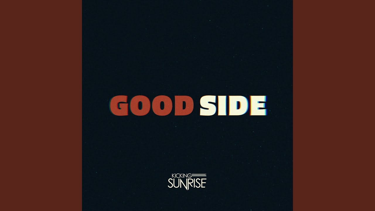 Watch Good Side on YouTube Watch Good Side on YouTube