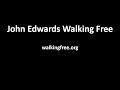 John edwards walking free