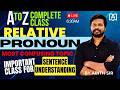 RELATIVE PRONOUN | MOST CONFUSING TOPIC | SENTENCE UNDERSTANDING | BY ABITH SIR #grammar #education