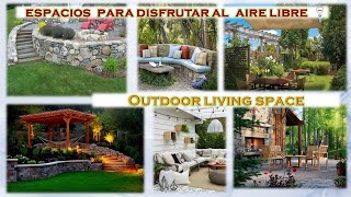 Espacios al aire libre ✔ Outdoor living space