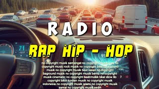 AI MUSIC - RADIO [ RAP HIP - HOP ]