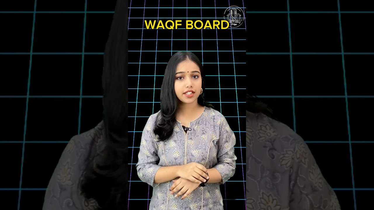 What is the Waqf Board? | Updates by Priya #waqfact #waqfboard #centralgovernment #trending