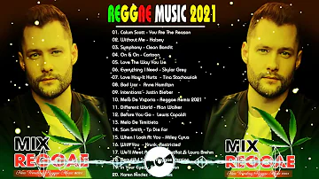 Chill Trending Reggae Songs 2021 - Best Reggae Popular Songs 2021 - New Reggae Remix Music 2021