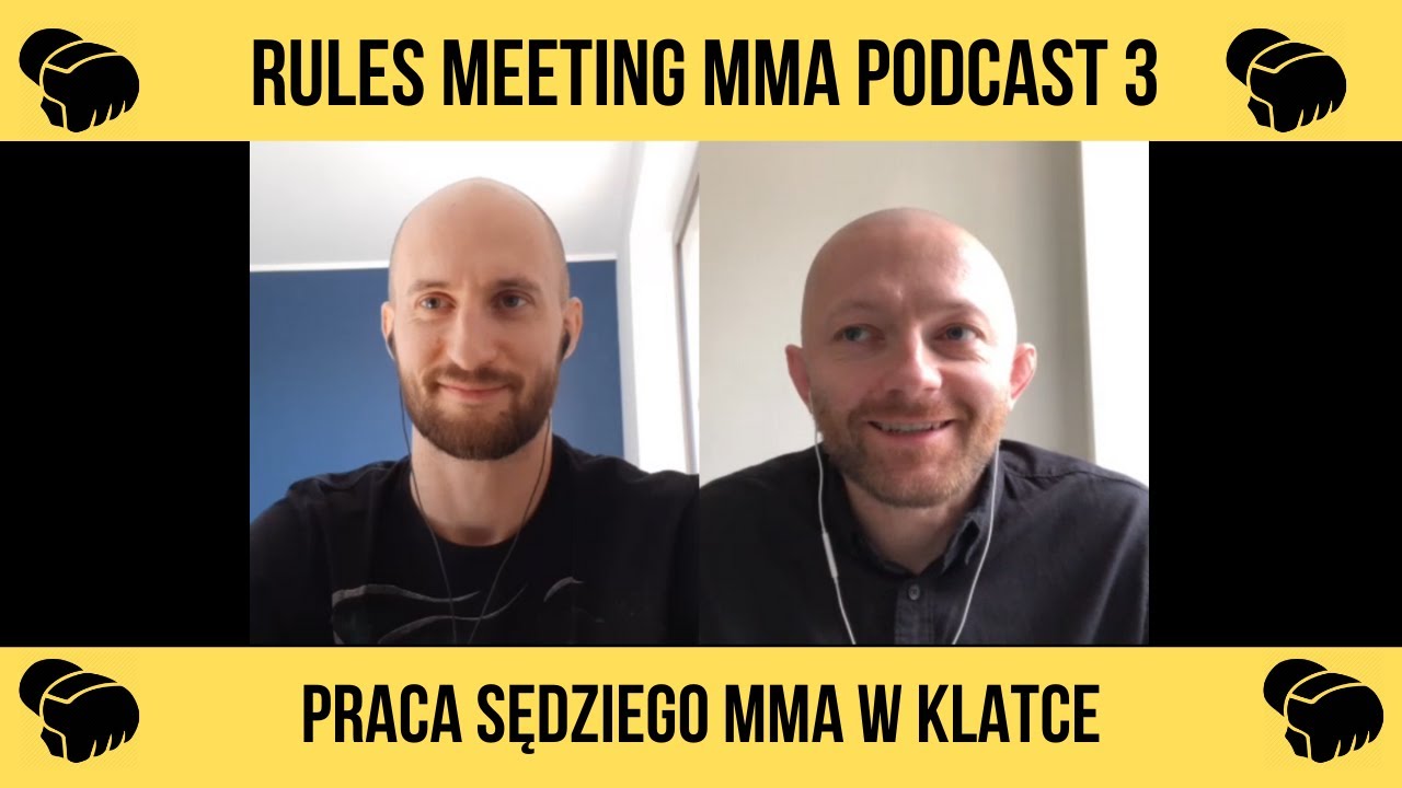 PRACA SĘDZIEGO MMA W KLATCE | RULES MEETING MMA PODCAST 3
