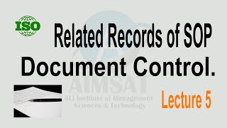 Related records of the Procedure Control Documents. - Lecture - 5