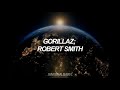 Gorillaz ft. Robert Smith - Strange Timez (Lyrics *no oficial*//Subtitulado al Español)