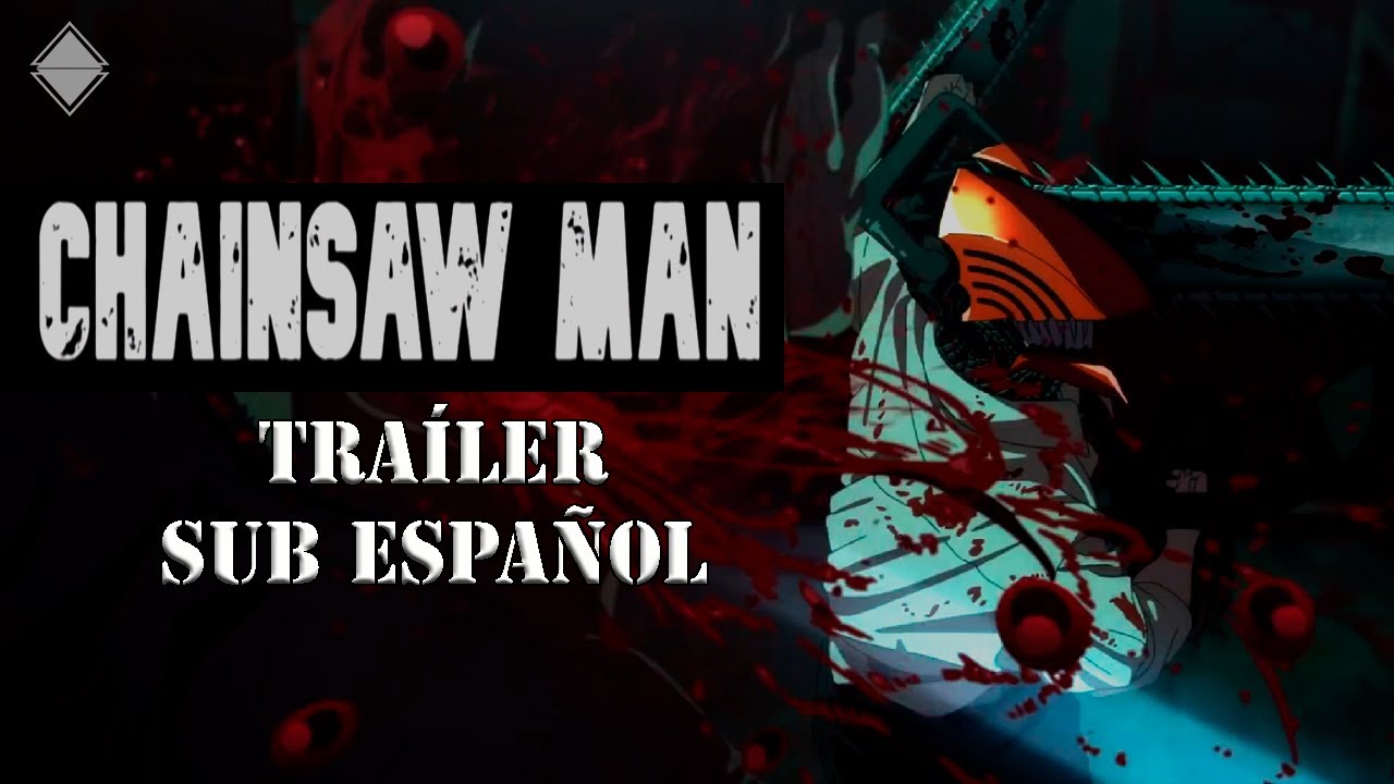 Shainsaw Man Trailer Sub Español