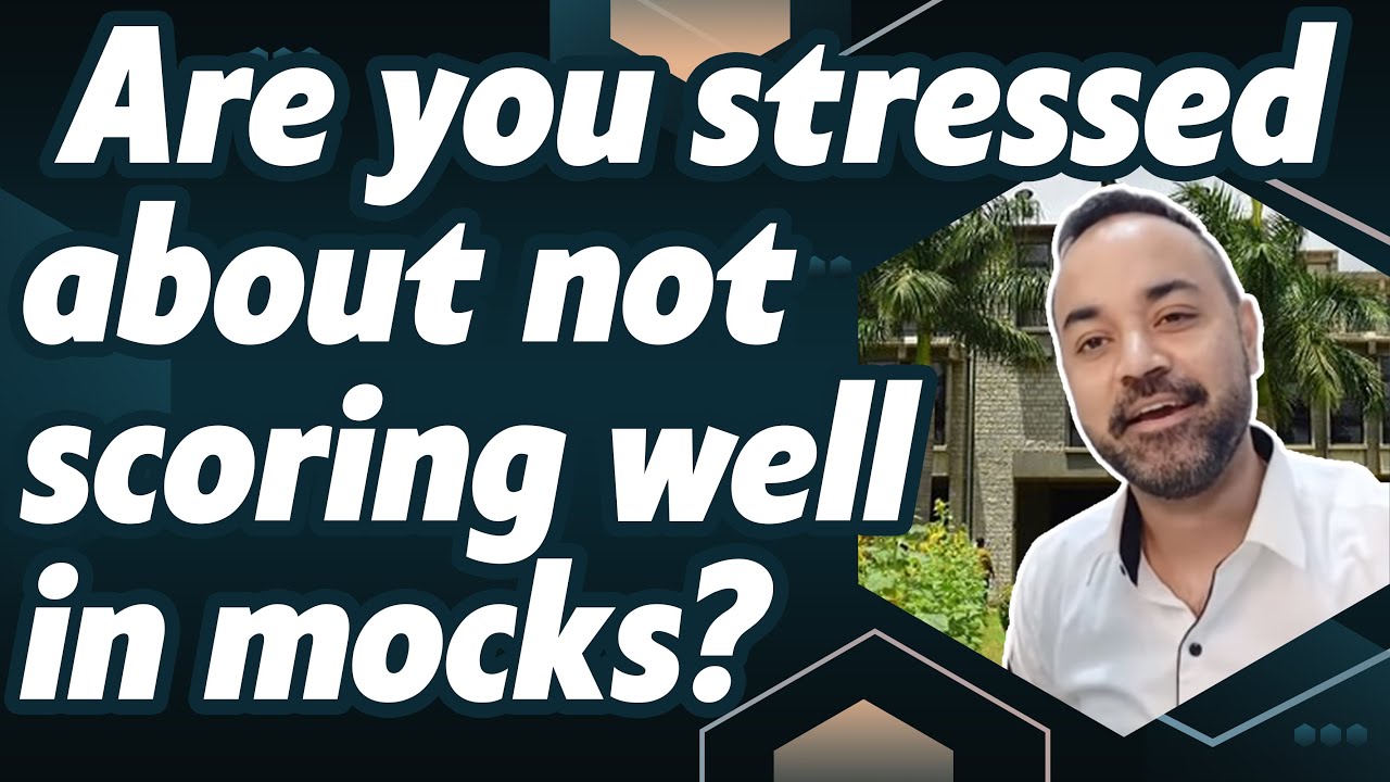CAT Exam Motivation | Are you stressed about not scoring well in mocks ...