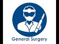 General Surgery Guide Video General Surgery Guide Video