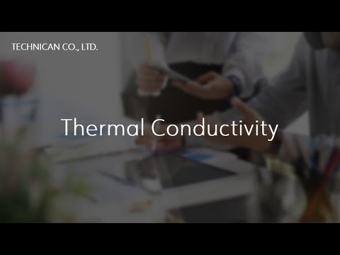 The importance of Thermal Conductivity