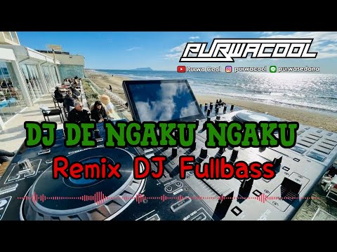 DJ De Ngaku Ngaku Remix DJ Fullbass