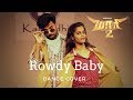 Maari 2 - Rowdy Baby (Dance Cover) | Dhanush, Sai Pallavi | Yuvan Shankar Raja | Balaji Mohan