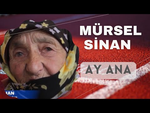 Mürsel Sinan - Ay Ana