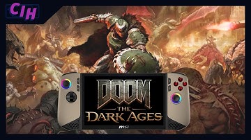 DOOM: The Dark Ages is looking great on the MSI Claw 8 AI+